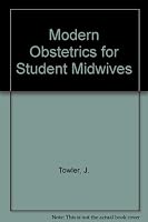 MODERN OBSTETRICS FOR STUDENT MIDWIVES. 0853241368 Book Cover