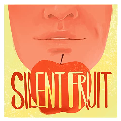 Silent Fruit cover art
