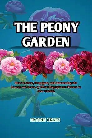 The Peony Garden