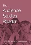 The Audience Studies Reader