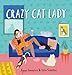 Crazy Cat Lady