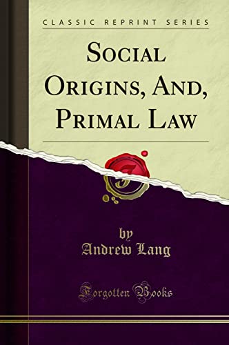 Social Origins, And, Primal Law