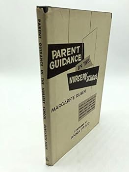 Hardcover Parent Guidance in the Nursery School Book