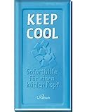  Keep cool!: Soforthilfe für einen kühlen Kopf