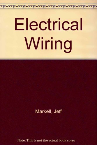 Electrical Wiring for the Home 0132480069 Book Cover