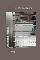 El Penefactor 1514712008 Book Cover