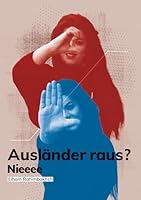 Auslaender Raus: Nieeee (German Edition) 3819214909 Book Cover