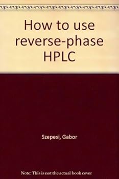 Hardcover How to use reverse-phase HPLC Book