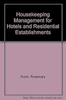 Housekeeping Management For Hotels And Residential Establishments 0434907901 Book Cover