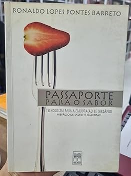 Paperback Passaporte Para O Sabor. Tecnologias Para A Elaboração De Cardapios - Volume 1 (Em Portuguese do Brasil) [Portuguese_Brazilian] Book