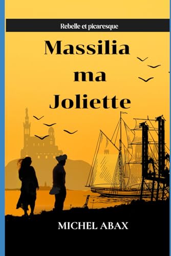 Massilia, ma Joliette