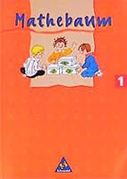 Mathebaum, Ausgabe Nordrhein-Westfalen, Neubearbeitung, 1. Schuljahr, DM 3507750015 Book Cover