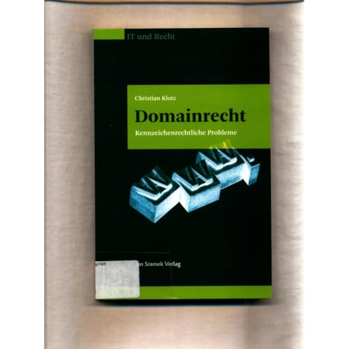 Domainrecht: Kennzeichnungsrechtliche Probleme