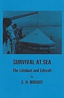 Survival At Sea The LifeBoat and Liferaft 0851747973 Book Cover
