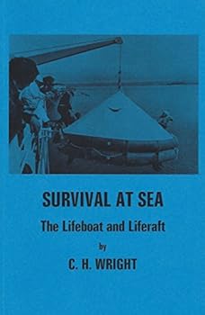Paperback Survival at Sea The lifeboat and Liferaft Book