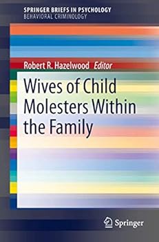 Paperback Wives of Child Molesters Within the Family Book
