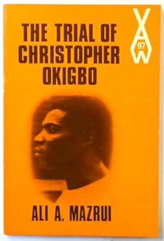 Paperback The Trial of Christopher Okigbo (African Writers Series, 97) Book
