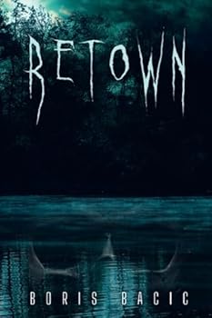 Retown (Horror in Small Towns) - Book #5 of the Horror in Small Towns