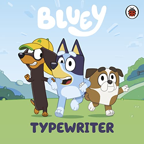 Bluey: Typewriter 0241550769 Book Cover