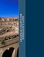 Grammar Charts for Wheelock's Latin 1501097741 Book Cover