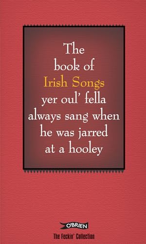 The Book of Irish Songs yer oul' fella always sang
