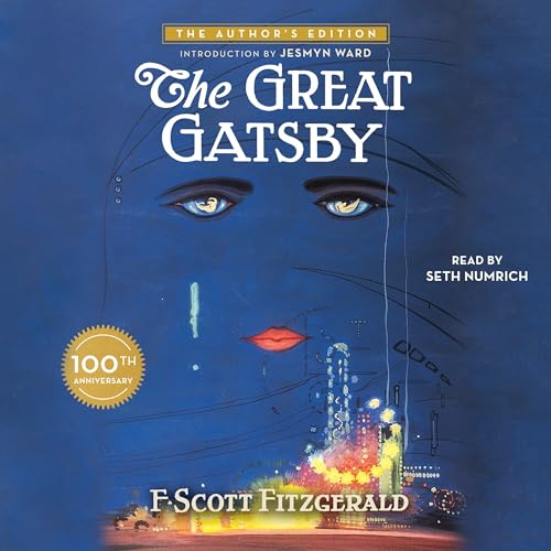 The Great Gatsby: The Only Authorized Edition