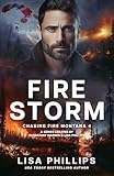 Firestorm (Chasing Fire: Montana Book 4)