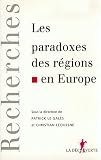 Les Paradoxes des régions en Europe