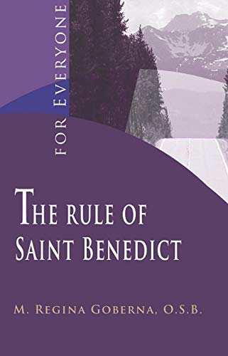 The Rule of Saint Benedict for Everyone (Classics for Everyone)