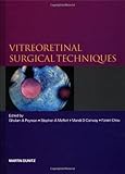 Vitreoretinal Surgical Techniques