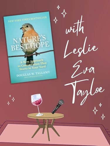 Nature&rsquo;s Best Hope by Douglas W. Tallamy with Leslie Eva Tayloe