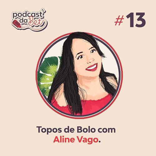 Topos de Bolo com Aline Vago