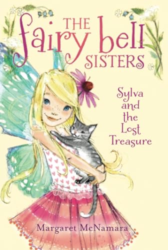 The Fairy Bell Sisters #5: Sylva and the Lost Treasure: A Magical Chapter Book About Friendship for Kids (Ages 6-10)