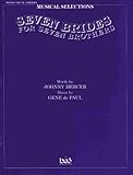 Seven Brides for 7 Brothers: Vocal Selections (Musical Selections)