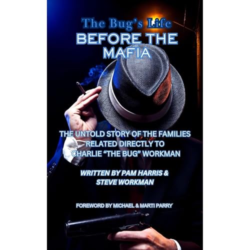 The Bug's Life Before The Mafia by Pam Harris, Steve Workman episode artwork