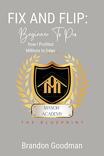 Fix and Flip: Beginner to Pro: How I Profited Million i...