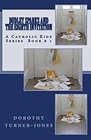 Dudley Sparks and the Eighth Invitation: A Catholic Kidz Series Book # 1 0615956947 Book Cover