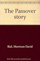 The Passover Story B0007EC9YO Book Cover