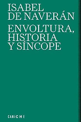 Envoltura, historia y síncope: 7 (Letra Caniche)