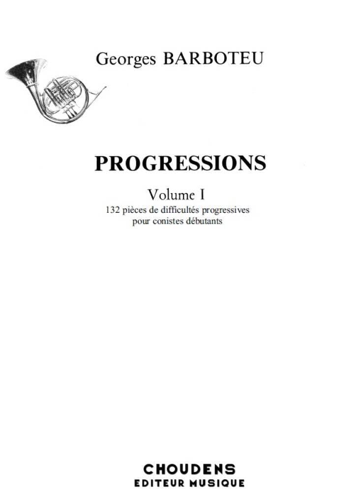 Progressions Volume 1. Solo pour Cor Français.