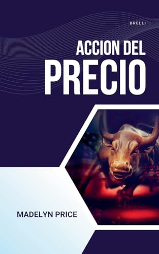 Accion del Precio (Gold Trade) (Spanish Edition) -  Madelyn Price