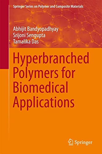 Buy Hyperbranched Polymers for Biomedical Applications — BookShops.in