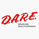 Drugs Are Really Expensive Sticker Vinyl Waterproof Sticker Decal Car Laptop Wall Window Bumper...
