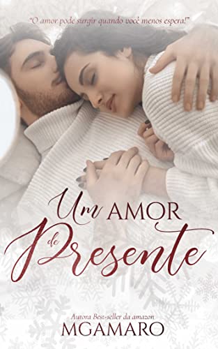 Um Amor De Presente (Meus Amores)