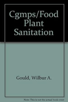 Hardcover CGMP's Food Plant Sanitation, Second Edition Book