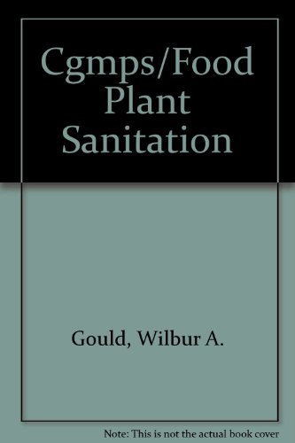 CGMP's Food Plant Sanitation, Second Edition