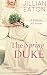 The Spring Duke (A Duke for All Seasons Book 2)