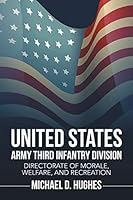United States Army Third Infantry Division Directorate of Morale, Welfare, and Recreation 1503515664 Book Cover