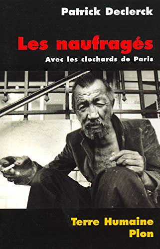 Télécharger Les Naufragés : Avec les clochards de Paris PDF