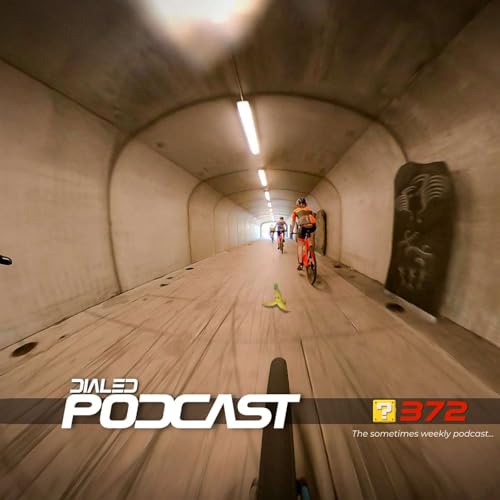 『Dialed Podcast 373 - Best All-Around Rider, Best Value Gravel Groupset, WTF are some drivers thinking??!?』のカバーアート
